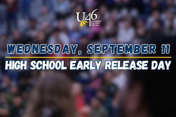  U46 High School Early Release Day